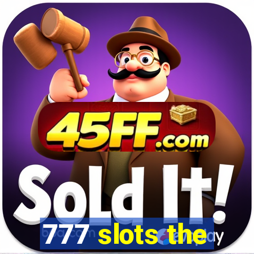 777 slots the